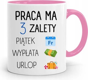 Bögre Rózsaszín Vicces Munka 3 Előnye Van Nyomtatott fényképpel