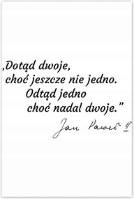 Poszterek 60x90 II. János Pál pápa idézet