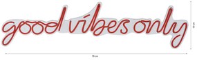 Műanyag LED-es fali dekoráció, Good Vibes Only - Red
