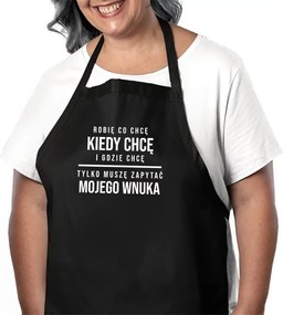 Azt csinálok, amit akarok Csak meg kell kérdeznem az unokámat Kötény Nagymamáknak Nagypapáknak