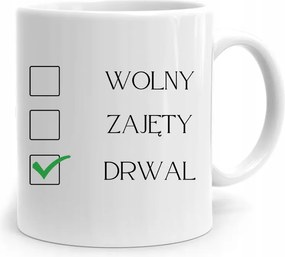 Favágónak Ajándék Bögre Szabad Elfoglalt Favágó Nyomtatott Fotóval