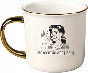 Bögre Fehér Arany Rant Ajándék Vicces Anyák Napja Már Nincs Erőm Hozzátok.