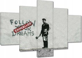 Festmények 120x80 Banksy Follow Your Dreams