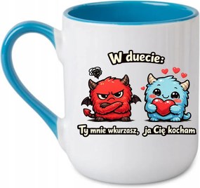 Bögre Duettben Te idegesítesz engem Én szeretlek Valentin nap Kék 330 coffee