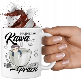 Bögre Fehér 330ml Először Kávé Aztán Munka Vicces Többféle Minta