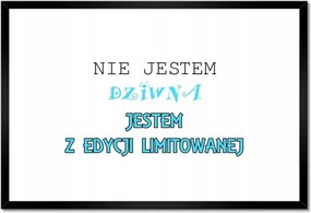 Poszterek keretben 60x40 Nem vagyok furcsa