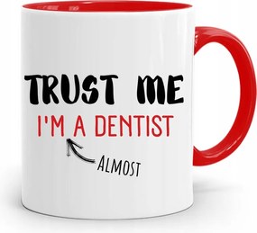 Trust Me Piros Fogorvos Ajándék Bögre fényképes nyomattal