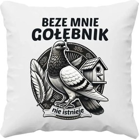 Ajándék Párna Galambásznak Nélkülem nem létezik galambász