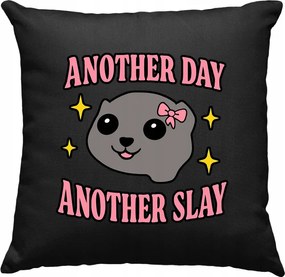 Another Day Another Slay párna, fekete