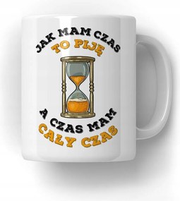 Bögre Ha van időm, iszom Vicces Ajándék 18-99 Ajándék