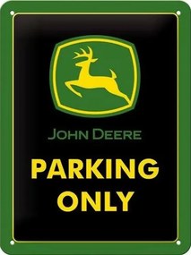 Fém tábla John Deere Parking Only, (15 x 20 cm)