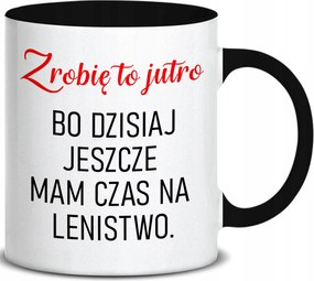 Bögre Fekete Fül Beltéri 330ML Holnap Megcsinálom Ajándék Ajándék