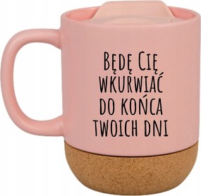 Rózsaszín Bögre Fedéllel És Parafa Aljjal Ajándék Életed Végéig