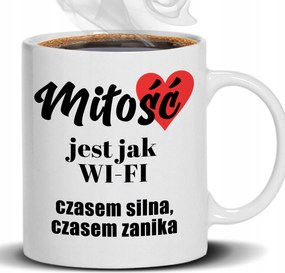 Bögre Fehér 330ML A Szerelem Olyan, Mint A Wifi Ajándék Munkahelyi Vicces