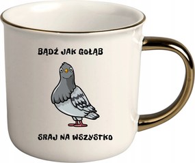 Bögre Fehér Arany Rant Ajándék Vicces Nőnap Vagy Mint Egy Galamb