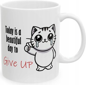 Nyomott mintás bögre demotiváló felirattal Today is beautiful day to Give Up