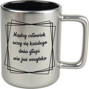Bögre Matt Ezüst Fekete Beltéri 360ml Vicces Ajándék Okos Ember