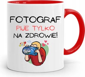 Piros Fotós Bögre A Fotós Egészségéért Iszik, fényképes nyomattal