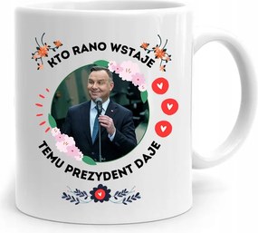 Andrzej Duda Pis Elnök Bögre Aki Reggel Felkel, fényképes nyomattal