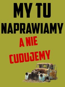 FĂ©m poszter AjĂĄndĂ©k a szerelĆnek Mi itt javĂtunk, nem csodĂĄzunk