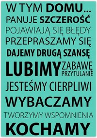 Poszterek 70x100 Ebben a házban Menta változat