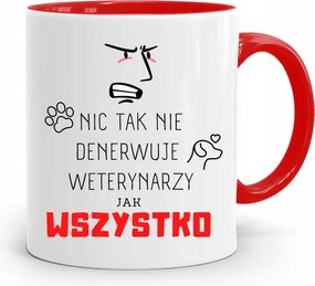 Piros Állatorvos Bögre Minden Idegesítő, fényképes nyomattal