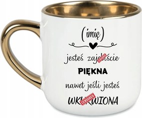 Elegáns Bögre szép vagy még akkor is, ha... Név 400 Fehér