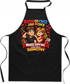 Konyhai kötény Azt csinálok, amit akarok és ahogy akarok Nők beleegyezésével Valentin nap