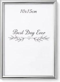 Képkeret 10x15 ezüst fém álló Best Day Ever