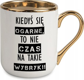 Kubek Elegáns Fehér Arany Szélű Füllel Majd Egyszer Összeszedem Magam Motivációs Ajándék