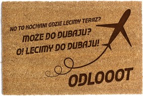 Lábtörlő Ajtó Alá 60 x 90cm "Dubaiba megyünk! Odlooot!"