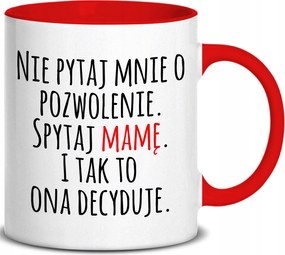 Bögre Piros Fül Belső 300ml Anya Dönt Ajándék Anyának