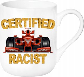 Certified Racist Bögre vicces Ajándék Karácsonyra Születésnapra 330ml+CSOMAG
