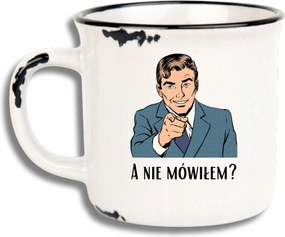 Bögre Fehér Retro Vicces Ajándék Apák Napjára, Nem Mondtam?