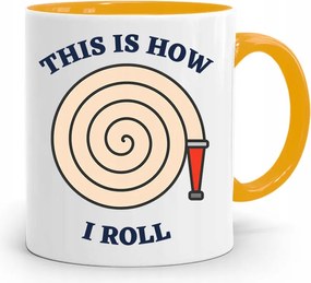 Sárga Bögre Tűzoltóknak This Is How I Roll fényképes nyomtatással