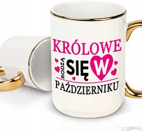 Fehér Bögre XXL Arany Töltet Királynők Születnek Októberben Neki