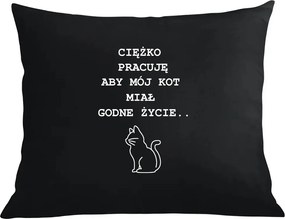 Vicces párnahuzat Keményen dolgozom a Macskának