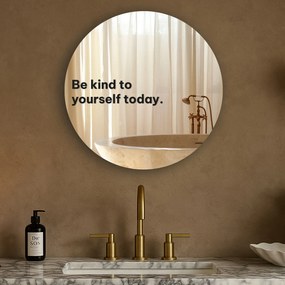 Tükör matrica S26 – Be kind to yourself today.