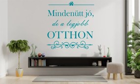 Mindenütt jó, de a legjobb otthon falmatrica