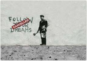 Poszterek 100x70 Banksy Follow Your Dreams