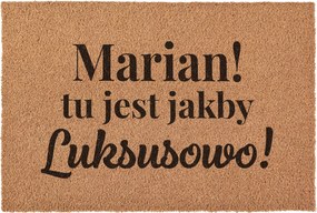 Lábtörlő Marian itt olyan, mintha Luxus Kókusz ajtófólia 60x40