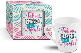 BGtech bögre Nyomtatott Mintával, Annyira Sajnálom! 300 ml