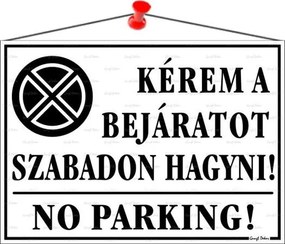 Információs tábla, 35x25 cm, Kérem a bejáratot szabadon hagyni!, fehér (LUIN040)