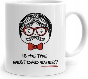 Apák Napi Bögre Apáknak Is He Best Dad Ever? fényképes nyomtatással