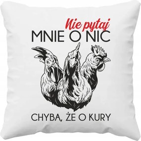 Ne kérdezz tőlem semmit, kivéve, ha tyúkokról van szó Tyúktenyésztő Párna