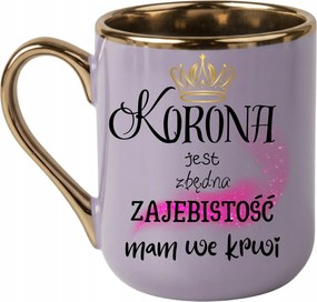 Elegáns Bögre A korona felesleges, a véremben van 330 Lila