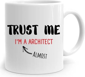 Trust Me Építész Bögre Ajándék fényképes nyomtatással
