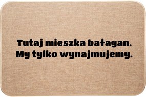 Lábtörlő Lenvászon Vicces Itt rendetlenség lakik. Mi csak bérelünk.