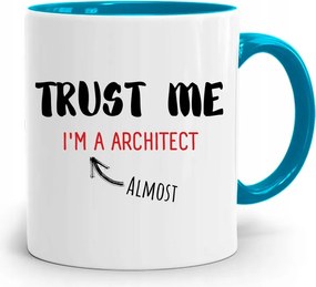 Kék Építész Bögre Trust Me Ajándék fényképes nyomtatással