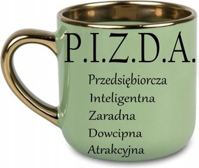 Elegáns bögre "p.i.z.d.a." humoros ajándék 400 Zöld